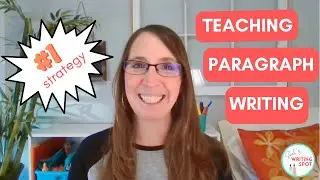#1 Must-Use Strategy for Teaching Paragraph Writing in Elementary School