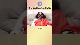 Bhakta's Qualities | Acharya Sri Satchitananda Sai | Jnana Vedanta Institute |