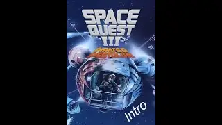 Let's Play Space Quest 3: Intro