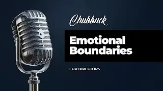 Emotional Boundaries - Chubbuck For Directors