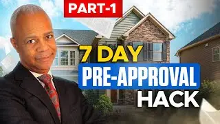 How to Get Pre-Approved in 7 Days? Easy Pre-Approval Strategy REVEALED!!