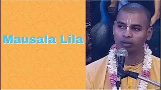 Srikant Krishna Prabhu lecture on Mausala Lila
