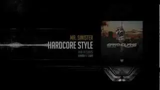 Mr. Sinister - Hardcore Style