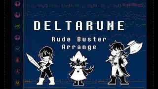 【Deltarune】Rude Buster (Arrange)