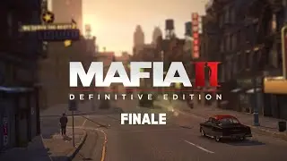 Mafia II: Definitive Edition - Gameplay Walkthrough - Final Part 7
