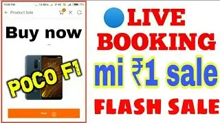 mi poco f1₹1  live booking| mi Diwali sale RS ₹1poco f1 live booking on mi store technical Deepak