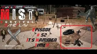 Mist Survival(2025)GamePlay Ep#53 - its Hammer Time