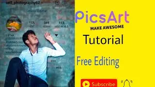 Picsart Tutorial || Picsart Editing ||Free Editing || Self Photography62||