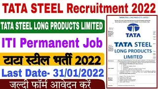 TATA Steel Long Products Limited Permanent Job | ITI Permanent Job | TATA STEEL | Free Apply Online