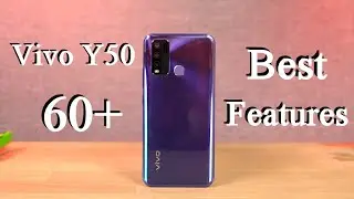 Vivo Y50 60+ Best Features