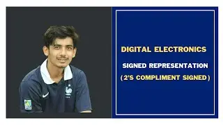 14. 2'S Compliment Signed Representation Basic Class || Digital Electronics Bangla Tutorial