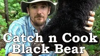 Catch and Cook BLACK BEAR!!! | BEYOND SURVIVAL | The Wilderness Living Challenge 2017 | S02E06