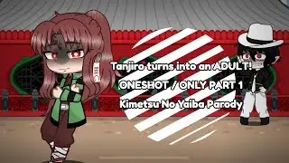|| Tanjiro turns into an ADULT || KNY || ONESHOT || Gacha Club ||