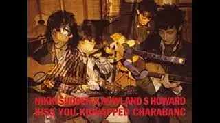 Nikki Sudden & Rowland S. Howard - Kiss at dawn (live 1987)