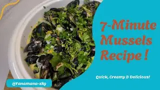 Healthy Seafood! 7‑Minute Mussels Recipe &ndash; Quick, Creamy and Delicious!