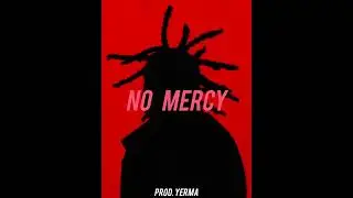 Hard Dancehall x Afrobeat Type Beat – “NO MERCY” | 2025-2026 