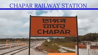 New Railway Station|| Chapar||Kajipara||In Assam || Dhubri
