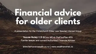 Financial advice for older clients (presentation for lawyers)