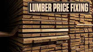 The Lumber Cartel's Dirty Secret (Why Wood Prices Are Rigged)
