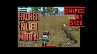 Hacker Killed MortaL | Sniping by S12K  | MortaL, Iconic, Nova