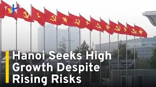Vietnam Targets Over 10% Annual Growth Through 2030｜TaiwanPlus News