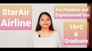 Star Air Airline :- 4 Job Vacancy (For Freshers and Experienced)