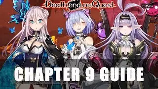 Death End Re;Quest | Chapter 9 Walkthrough Guide