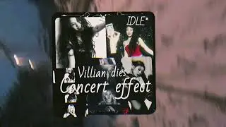 I-DLE*  Villian dies-Concert effect+rock/metal REMiX      #idle