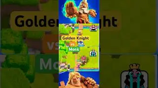 Monk vs Golden Knight: Who&rsquo;s Your Favorite Champion in Clash Royale?