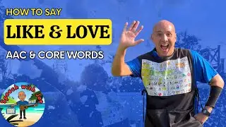 I Like It! | Learn Core Words: Like, Love, I, It | AAC, Speech Therapy & Early Language for Kids