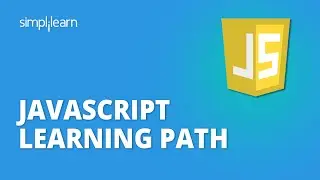 JavaScript Learning Path In 2026 | How To Learn JavaScript For Beginners | JavaScript | Simplilearn