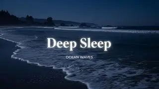 Soothing Beach Waves ASMR 🌊 😴 Heal Anxiety &bull; Deep Relaxation Sleep Aid