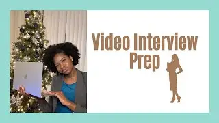 VIDEO INTERVIEW PREP THAT WILL GUARANTEE SUCCESS | How to Prepare for an Interview