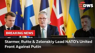 Historic Alliance: Starmer, Rutte & Zelenskiy Lead NATO&rsquo;s United Front Against Putin | AC15