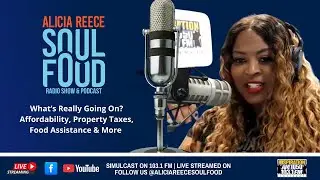 Alicia Reece Soul Food Radio Show Podcast
