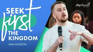 FULL SERVICE | Seek First the Kingdom | Dan Hudson | 18th January 26