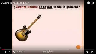 Spanish cuanto tiempo hace que