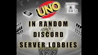 UNO in Random Discord Lobbies - UNO Funny Moments
