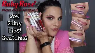 Ruby Rose Wow Shiny Lips! All the Swatches on my lips/ألوان روبي روز Wow Shiny Lips على الشفاه