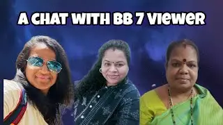 A CHAT WITH BB7 VIEWER #biggboss7tamil #biggbosstamil #trendingreview #vijaytelevision #viral