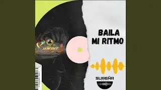 Baila mi ritmo
