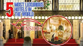 Inside Top 5 Most Luxurious Hotels In The World | Jess's Top 10 Reviews