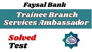 Faysal Bank Trainee Branch Services Ambassador Test | Hira Mumtaz