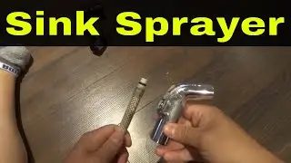 How To Install A Kitchen Sink Sprayer-Easy Tutorial