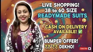 38 to 60 size live shopping 38 to 60 readymade suits CASH ON DELIVERY AVAILABLE