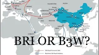 Belt and Road Initiative(BRI) OR B3W?