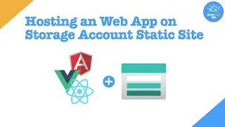 06 Hosting a Web App on Storage Account Static Site | Building Web API&rsquo;s with Azure Functions