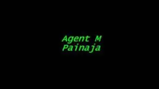 Agent M - Painaja