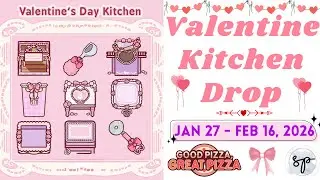 Valentine Kitchen 2026 Drop | Jan 27 - Feb 16 | Good Pizza Great Pizza | Valentine&rsquo;s Day Event 