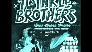 Twinkle Brothers In A Special Dub Mix Vol. 4 (Give Rasta Praise)